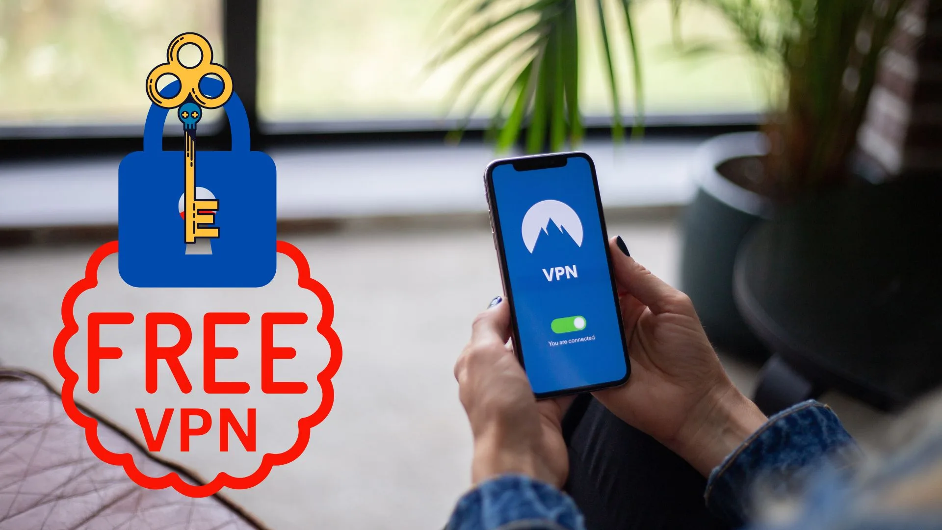 Best free VPNs that work in Nigeria without speed limits